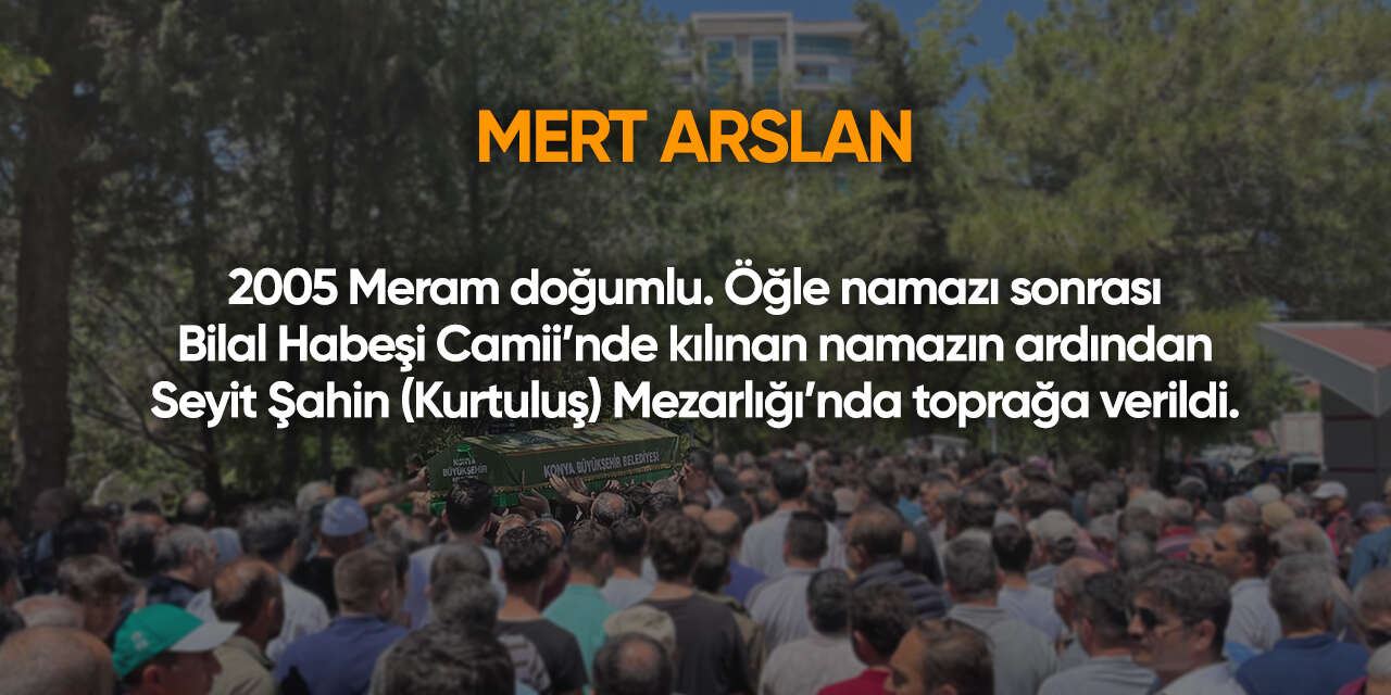 Konya'da bugün vefat edenler | 8 Ağustos 2026 16